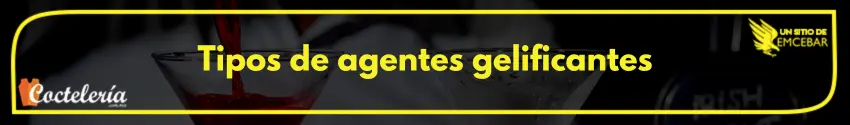 Tipos de agentes gelificantes