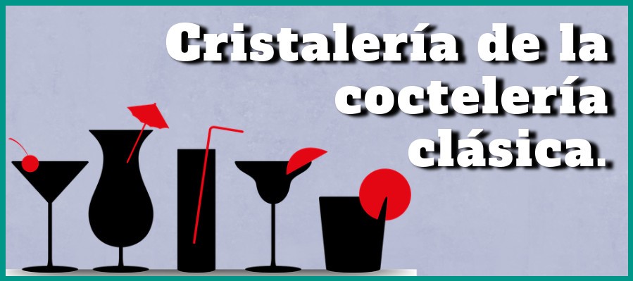 Cristalería de la coctelería clásica