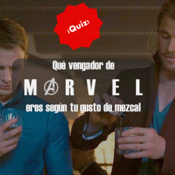 Test de Vengadores y mezcal