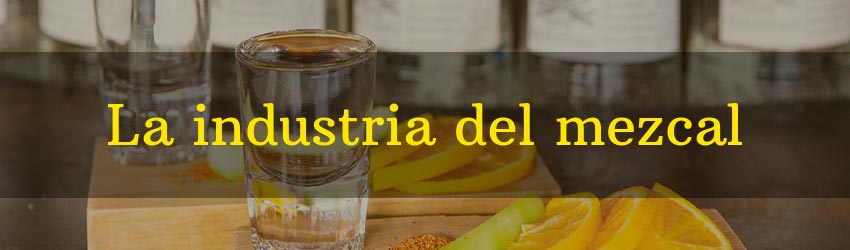 industria del mezcal