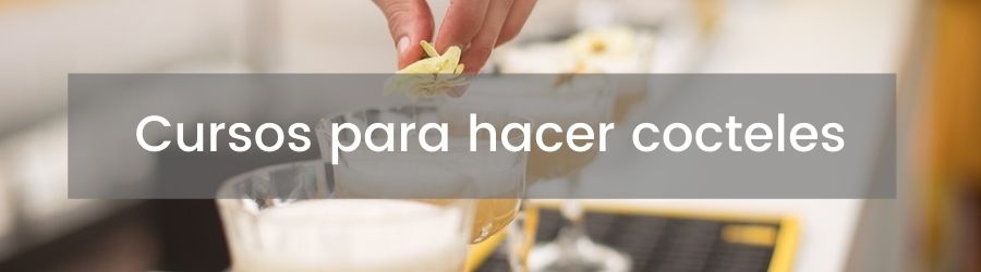 Cursos para hacer cocteles