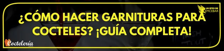 ¿Cómo hacer garnitura? 