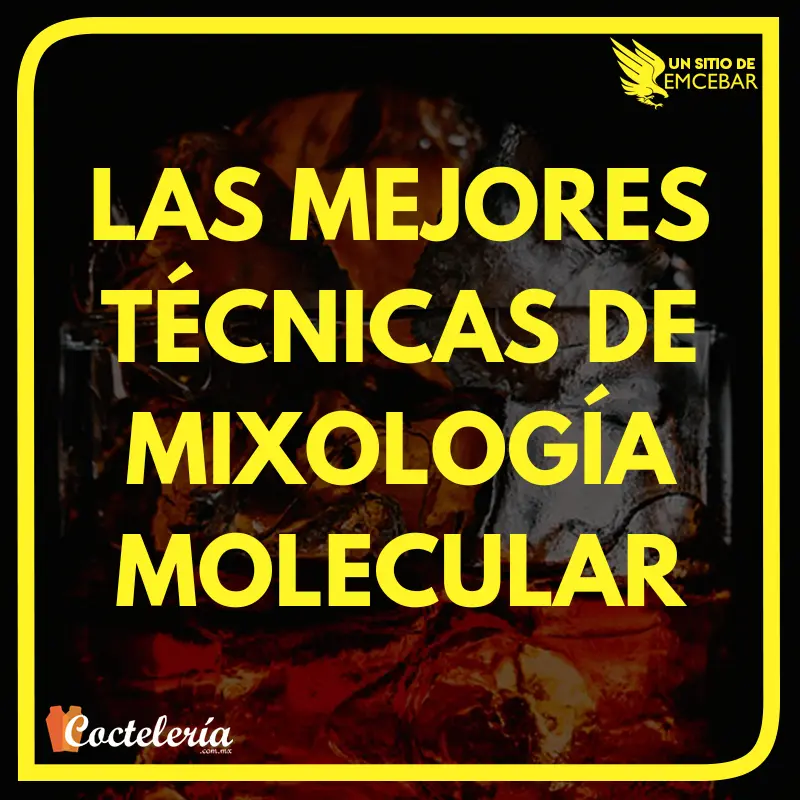 Las mejores técnicas de mixología molecular