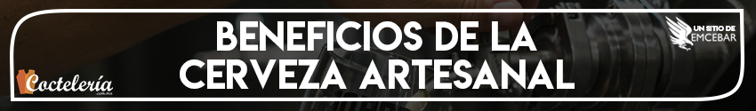 beneficios cerveza artesanal