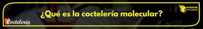 coctelería molecular