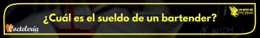 Cual-es-el-sueldo-de-un-bartender - Cursos de Coctelería ¿Cuál es el sueldo de un bartender?